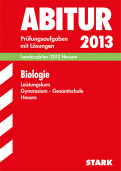 Biologie Lernhilfen von Stark für den Einsatz in der Oberstufe -ergänzend zum Biologie Grund- und Leistungskurs