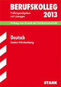 Deutsch Landesabitur. Prfungsaufgaben von Stark für den Einsatz in der Oberstufe - ergänzend zum Deutschunterricht