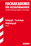 STARK Original Prüfungsaufgaben mit Lösungen für das Abitur/Zentralabitur Pädagogik Originalprüfungen mit ausführlichen Lösungen für das Abitur/Zentralabitur