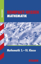 Mathe Lernhilfen von Stark für den Einsatz in der weiterführenden Schule, Klasse 5-10 -ergänzend zum Matheunterricht