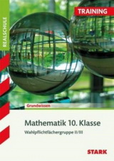 Mathe Lernhilfen von Stark für den Einsatz in der weiterfhrenden Schule, Klasse 5-10 -ergänzend zum Matheunterricht