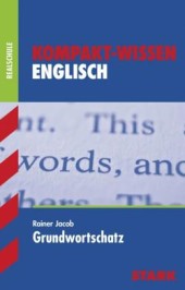 Kompaktwissen Englisch -  für die Mittelstufe/Sekundarstufe I, ergänzend zum Unterricht