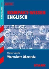 Kompaktwissen Englisch Abitur -  für die Oberstufe/Sekundarstufe II, ergänzend zum Unterricht