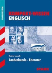 Kompaktwissen Englisch Abitur -  für die Oberstufe/Sekundarstufe II, ergänzend zum Unterricht