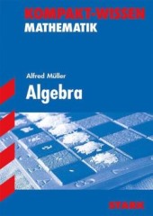 Kompaktwissen Mathematik -  für die Sekundarstufe I, ergänzend zum Unterricht