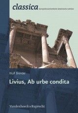 Livius. Ab urbe condita, Latein Lektüre Vandenhoeck & Ruprecht. Latein Lektüren