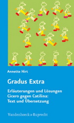 Gradus extra. Erluterungen und Lsungen - Cicero gegen Catilina