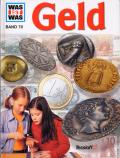 Was ist was: Geld