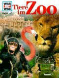 Was ist was: Tiere im Zoo