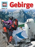 Was ist was: Gebirge