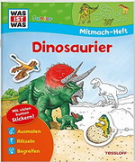 Was ist was. Mitmachheft: Dinosaurier