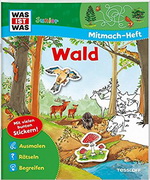 Was ist was. Mitmachheft: Wald