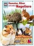 Was ist was: Nagetiere