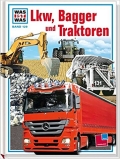 Was ist was: LKW