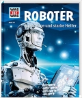 Was ist was: Roboter