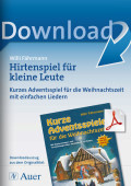 Hirtenspiel für kleine Leute Lehrer Arbeitsblätter Adventszeit / Weihnachten