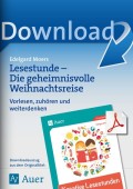 Lesestunde - Die geheimnisvolle Weihnachtsreise Lehrer Arbeitsblätter Adventszeit / Weihnachten