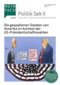 Die gespaltenen Staaten von Amerika im Kontext der US Präsidentschaftswahlen Sozialkunde Arbeitsblätter