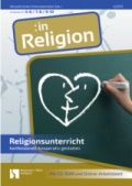 Religion Arbeitsblätter der Sek. I, 5. bis 10. Schuljahr
